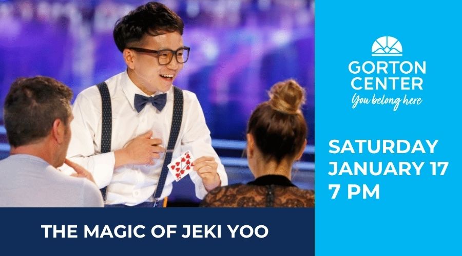 The Magic of Jeki Yoo at Gorton Center